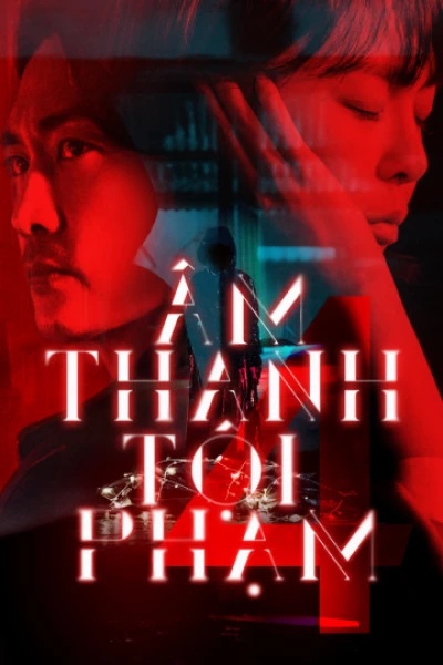 Âm Thanh Tội Phạm 4 (Voice 4) [2021]