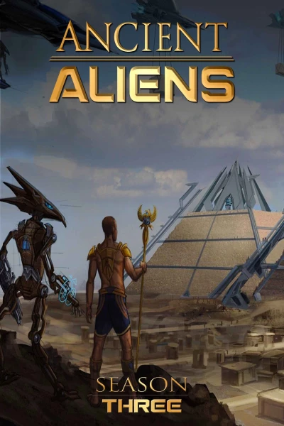 Ancient Aliens (Phần 3) (Ancient Aliens (Season 3)) [2011]