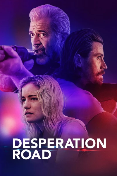 Con Đường Tuyệt Vọng (Desperation Road) [2023]