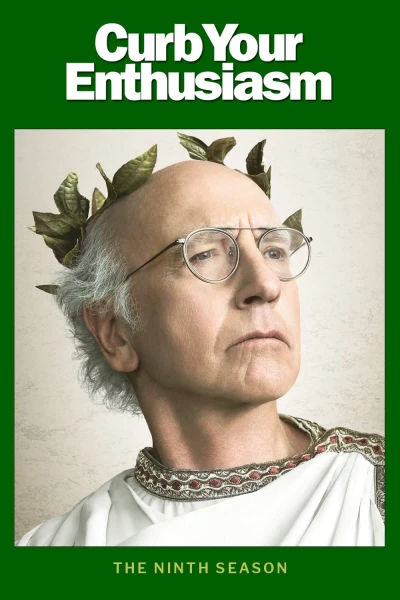 Đừng Quá Nhiệt Tình (Phần 9) (Curb Your Enthusiasm (Season 9)) [2017]