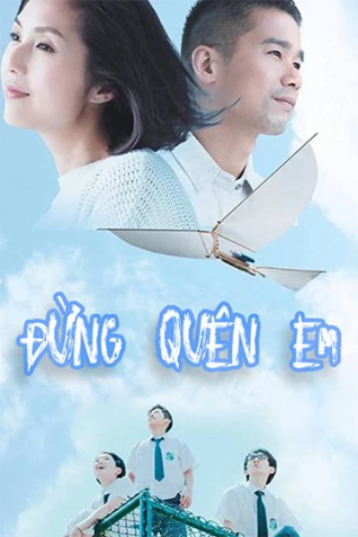 Đừng Quên Em (She Remembers, He Forgets) [2014]