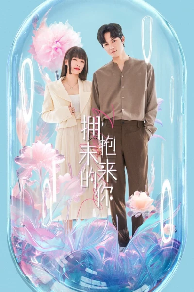 Ôm Lấy Em Trong Tương Lai (Embrace Love) [2023]