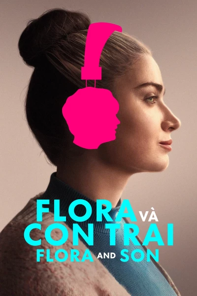 Flora và Con Trai (Flora and Son) [2023]