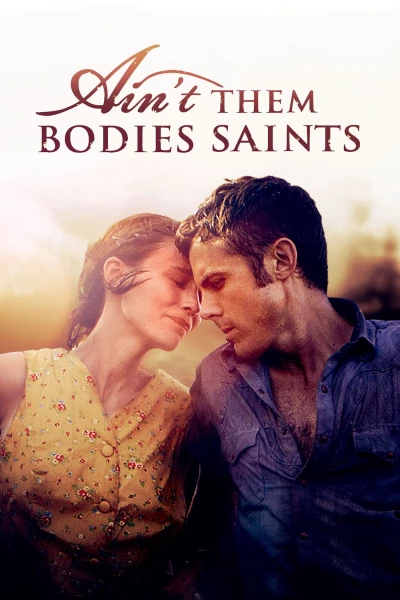 Há Phải Thánh Nhân (Ain't Them Bodies Saints) [2013]