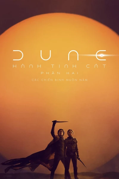 Hành Tinh Cát: Phần Hai (Dune: Part Two) [2024]