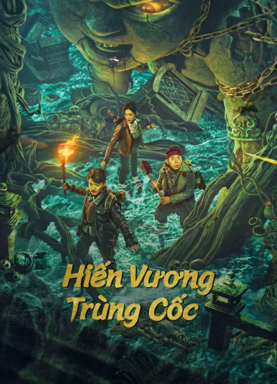 Hiến Vương Trùng Cốc (The Worm Valley) [2023]