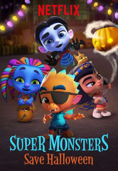 Hội quái siêu cấp: Giải cứu Halloween (Super Monsters Save Halloween) [2018]