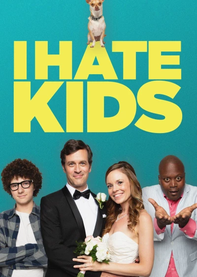 I Hate Kids (I Hate Kids) [2019]