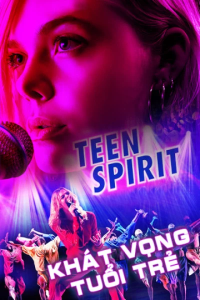 Khát Vọng Tuổi Trẻ (Teen Spirit) [2018]