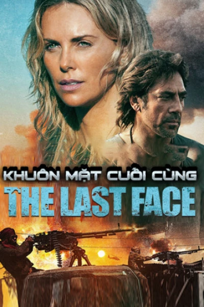 Khuôn Mặt Cuối Cùng (The Last Face) [2016]