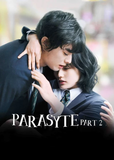 Ký Sinh Thú: Phần 2 (Parasyte: Part 2) [2015]