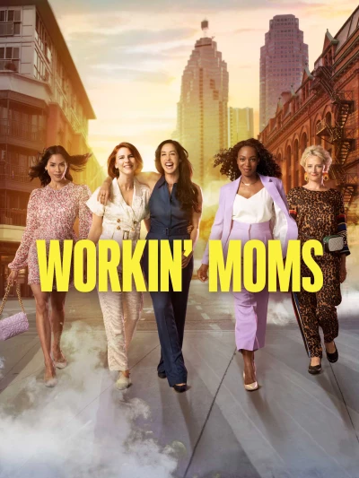 Những bà mẹ siêu nhân (Phần 2) (Workin' Moms (Season 2)) [2017]