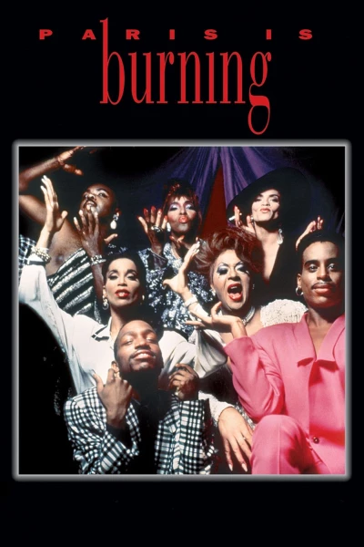 Paris Đang Bùng Cháy (Paris Is Burning) [1990]