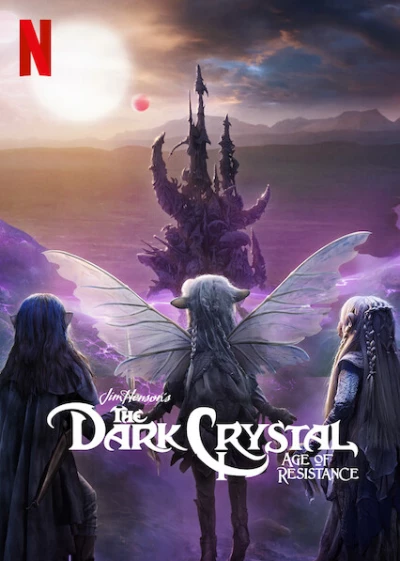 Pha lê đen: Kỷ nguyên kháng chiến (The Dark Crystal: Age of Resistance) [2019]