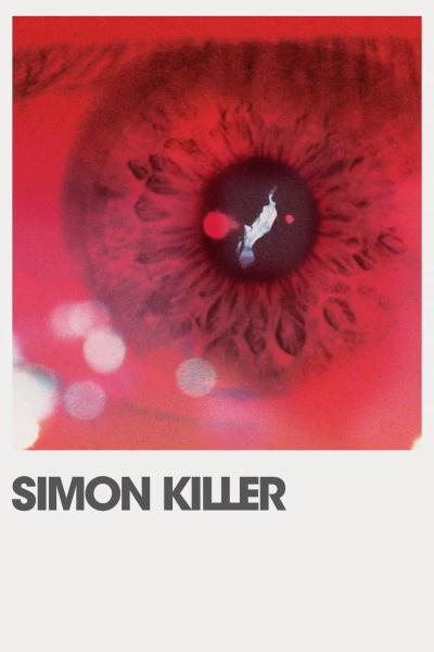 Simon Killer (Simon Killer) [2012]