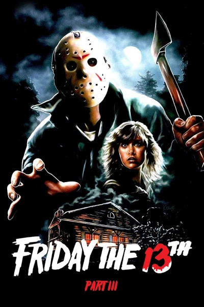 Thứ 6 Ngày 13 Phần 3 (Friday the 13th Part III) [1982]