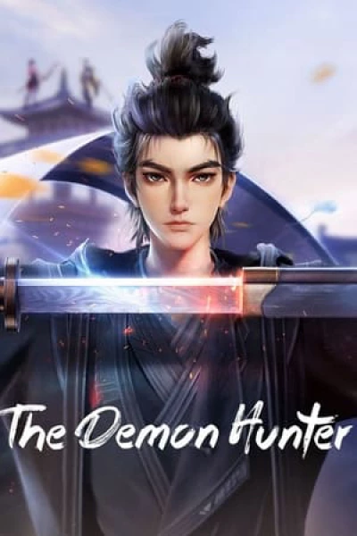 Thương Nguyên Đồ (The Demon Hunter) [2023]