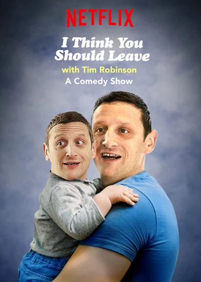 Tim Robinson: Tôi nghĩ bạn nên ra về (Phần 3) (I Think You Should Leave with Tim Robinson (Season 3)) [2023]