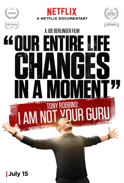 Tôi không phải người bạn tôn thờ (Tony Robbins: I Am Not Your Guru) [2016]