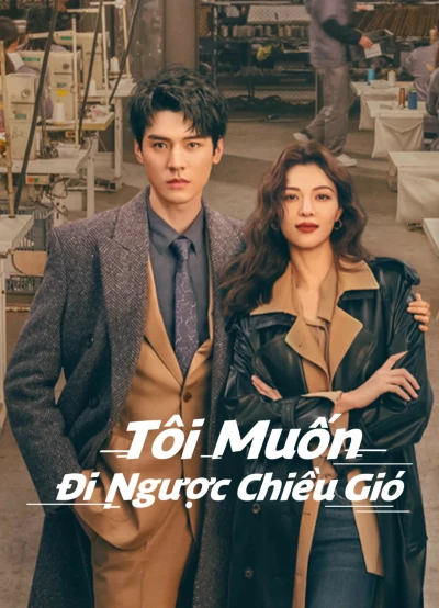 Tôi Muốn Đi Ngược Chiều Gió (Rising With the Wind) [2023]