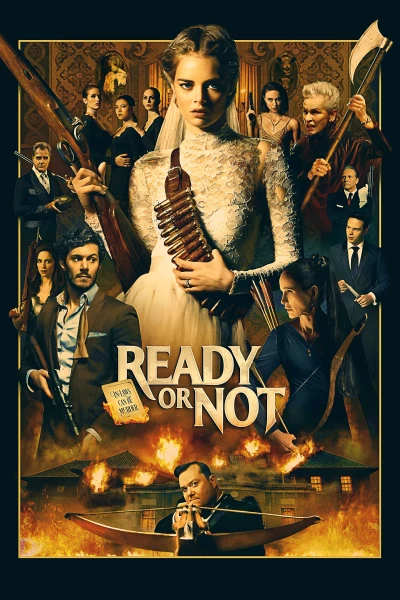 Trò Chơi Đêm Tân Hôn (Ready or Not) [2019]