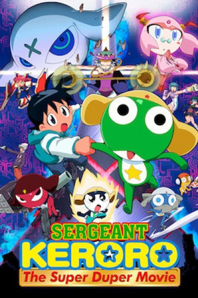 Trung sĩ Keroro: Bản điện ảnh siêu hạng (Sergeant Keroro: The Super Duper Movie) [2006]