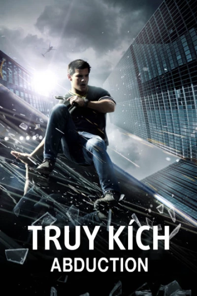 Truy Kích (Abduction) [2011]